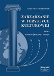 Zarządzanie w turystyce kulturowej (T. I i II)