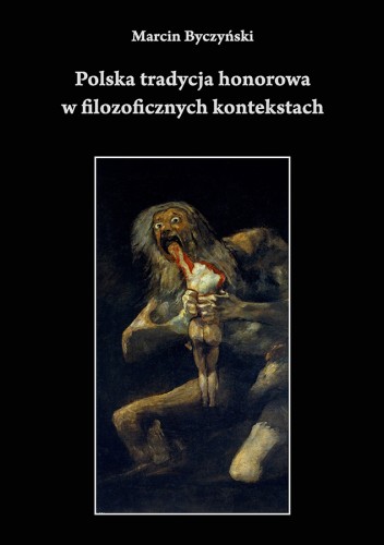 polska_tradycja_honorowa_w_filozoficznych_kontekstach_okladka.jpg