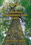 Jarząb brekinia Sorbus torminalis (L.) Crantz w Polsce. Wydanie II poprawione i uzupełnione