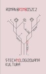 E-BOOK Stechnologizowana kultura (MOBI)