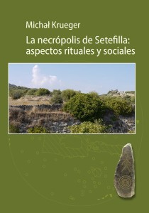 La necrópolis de Setefilla: aspectos rituales y sociales
