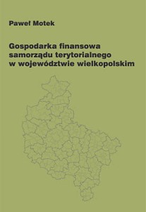 Gospodarka finansowa samorządu terytorialnego w województwie wielkopolskim