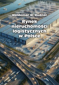 Rynek nieruchomości logistycznych w Polsce