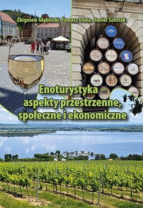 Enoturystyka – aspekty przestrzenne, społeczne i ekonomiczne
