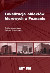 Lokalizacja obiektów biurowych w Poznaniu