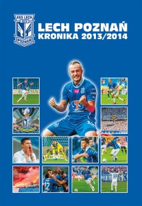 Lech Poznań Kronika  2013/2014