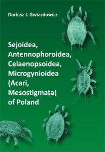 Sejoidea, Antennophoroidea, Celaenopsoidea, Microgynioidea (Acari, Mesostigmata) of Poland
